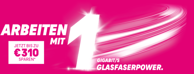 Arbeiten mit 1 Gigabit/s Glasfaserpower. Jetzt bis zu € 310 sparen.