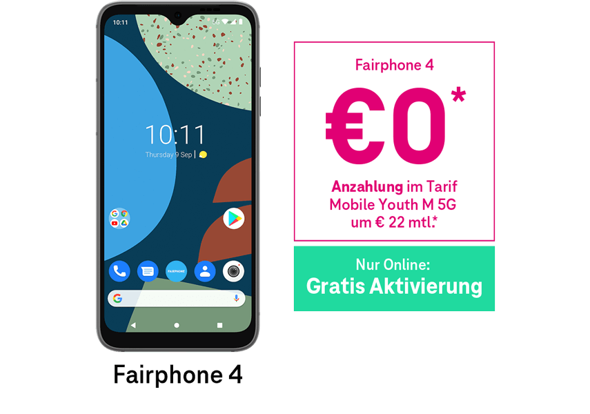 Fairphone 4 um €0 Anzahlung im Tarif Mobile Youth M um €22 mtl. Fairphone 4 um €0 Anzahlung im Tarif Mobile Youth M um €22 mtl.