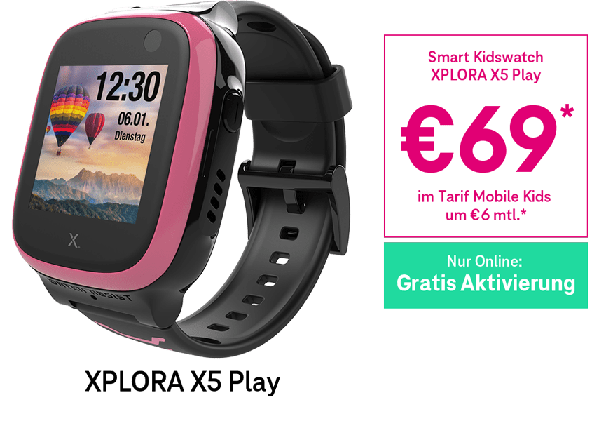 Smart Kids Watch XPLORA X5 Play um €69 im Tarif Mobile Kids um €6 mtl. Smart Kids Watch XPLORA X5 Play um €69 im Tarif Mobile Kids um €6 mtl.