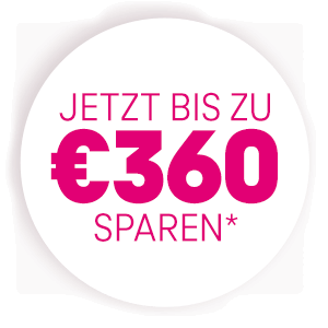 Jetzt bis zu € 360 sparen