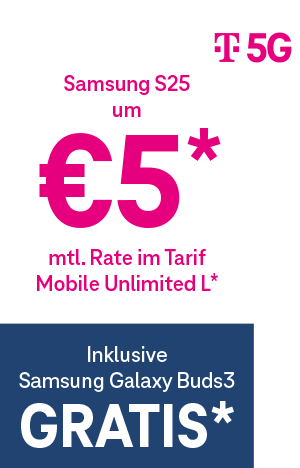 Samsung S25 um € 5 monatlich im Tarif Mobile Unlimited L, Inklusive Samsung Galaxy Buds3 Gratis
