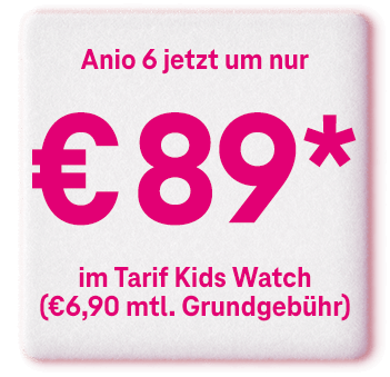 Anio 6 jetzt um nur € 89 im Tarif Kids Watch (€ 6,90 mtl. Grundgebühr)