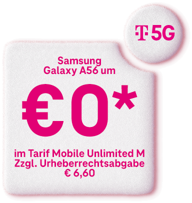 Samsung Galaxy A56 um € 0 im Tarif Mobile Unlimited M, zzgl. Urherberrechtsabgabe € 6,60