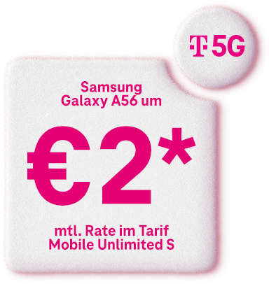 Samsung Galaxy A56 um € 2 monatliche Rate im Tarif Mobile Unlimited S