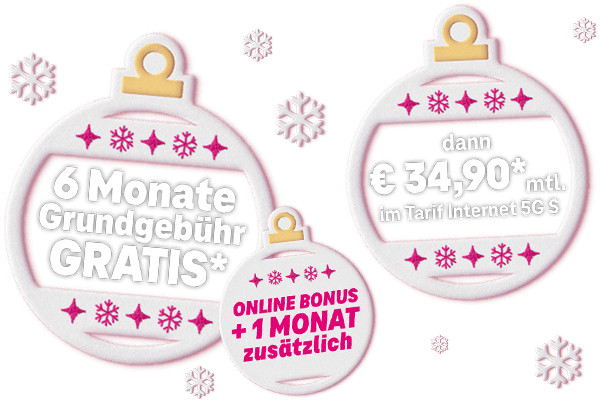 6 Monate Grundgebühr Gratis, Onlinebonus +1 Monat zusätzlich, dann € 34,90 monatlich im Tarif Internet 5G S