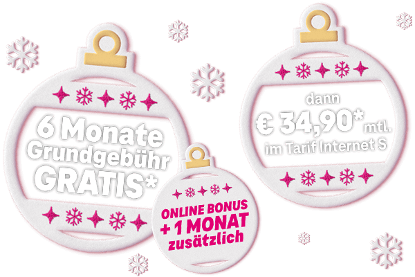 6 Monate Grundgebühr Gratis, Onlinebonus +1 Monat zusätzlich, dann € 34,90 monatlich im Tarif Internet S