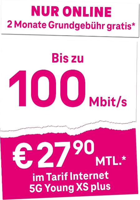 Nur online 2 Monate Grundgebühr gratis, Bis zu 100 Mbit/S, € 27,90 monatlich im Tarif Internet 5G Young XS plus