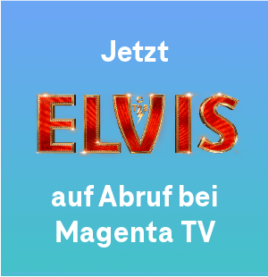 Jetzt Elvis auf Abruf bei Magenta TV Jetzt Elvis auf Abruf bei Magenta TV