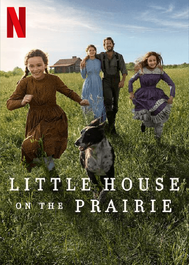 Filmposter des Filmes Little House on the Prairie mit Netflix Logo