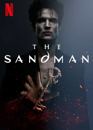Filmplakat des Films "The Sandman" mit dem Netflix Logo, eine düstere, blasse männliche Figur mit zerzausten Haaren und ernstem Blick greift nach einem Schlüssel