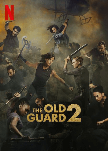 Filmplakat des Films "The old guard 2" mit dem Netflix Logo, mehreren bewaffneten Figuren in actionreicher Kampfpose vor einem stürmischen Hintergrund mit Hubschrauber-Silhouette