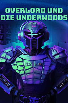 Overlord und die Underwoods